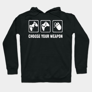 Game Controllers Choose your weapon Hoodie